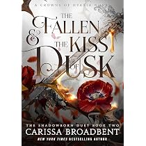 The fallen & the kiss of dusk: Carissa Broadbent | Amazon.com.br